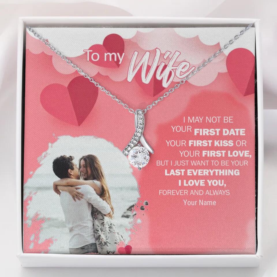 To My Wife - First Date First Kiss First Love